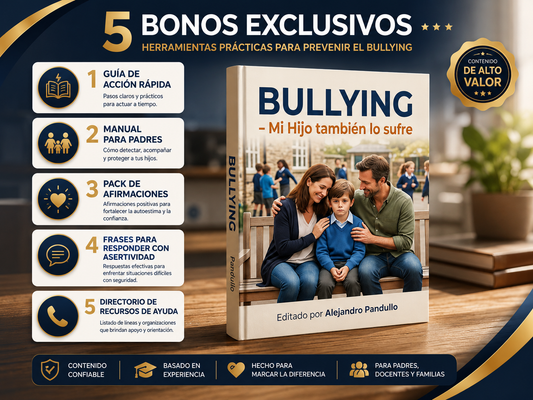 Bullying - Mi Hijo tambien lo sufre + 5 Bonus